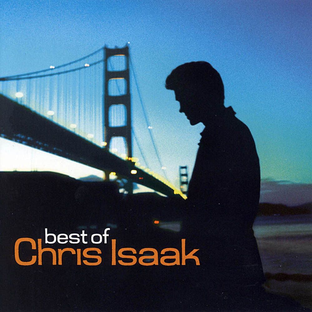 Best of Chris Isaak Chris Isaak SensCritique