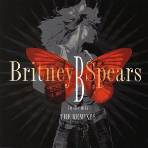 B In the Mix - The Remixes (Deluxe Version)