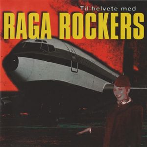 Til helvete med Raga Rockers