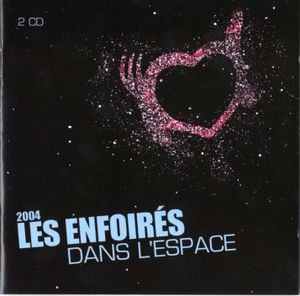 Les Enfoirés dans l'espace (Live)