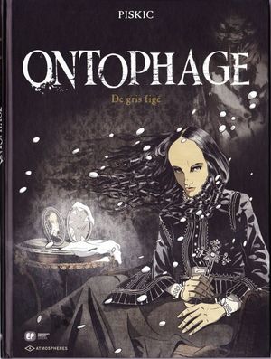 De gris figé - Ontophage, tome 2