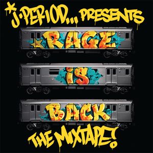 Rage Is Back: The Mixtape