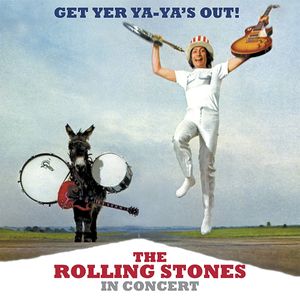 Get Yer Ya-Ya's Out! The Rolling Stones in Concert (Live)