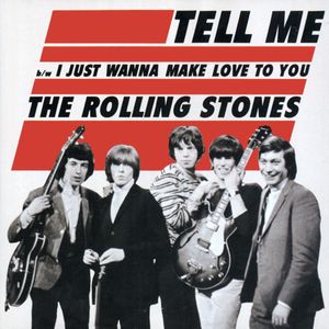 Tell Me / I Just Want to Make Love to You (Single)