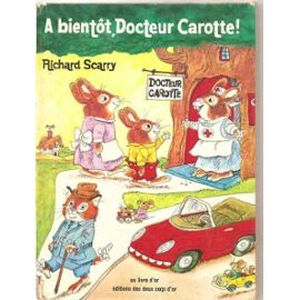 A bientôt, Docteur Carotte!