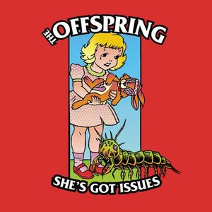 She’s Got Issues (Single)