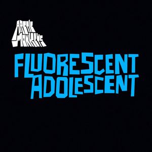 Fluorescent Adolescent (Single)
