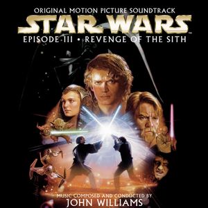 Star Wars, Episode III: Revenge of the Sith: Original Motion Picture Soundtrack (OST)