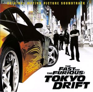 The Fast and the Furious: Tokyo Drift (OST)