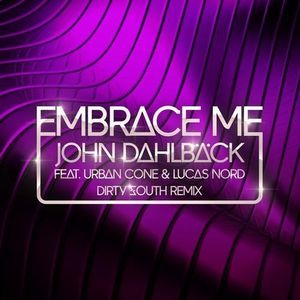 Embrace Me (Dirty South remix)