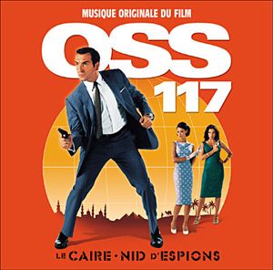 OSS 117: Le Caire, nid d’espions: Bande originale du film (OST)