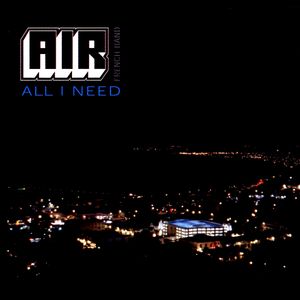 All I Need (Single)