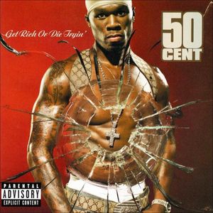 Get Rich or Die Tryin'