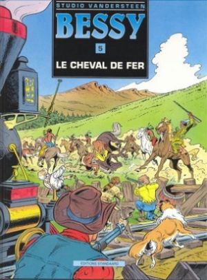 Le Cheval de Fer - Bessy  (Studio Vandersteen), tome 5