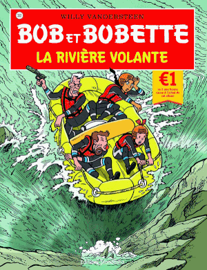 La Rivière volante - Bob et Bobette, tome 322
