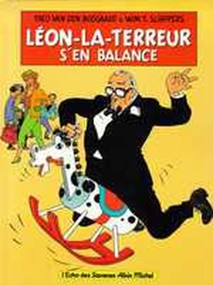 Léon-la-Terreur s'en balance - Léon-la-Terreur, tome 4