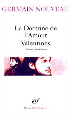 La Doctrine de l'amour, Valentines, Dixains réalistes, sonnets du Liban