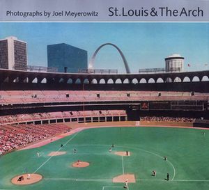 St. Louis and the Arch