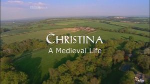 Christina: A Medieval Life
