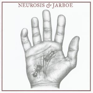 Neurosis & Jarboe