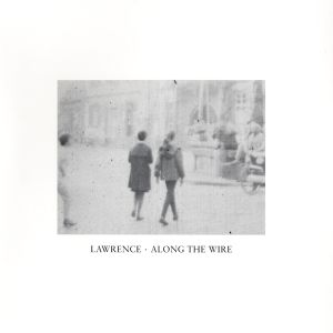 Along the Wire (EP)
