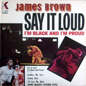 Say It Loud: I'm Black and I'm Proud, Part 2