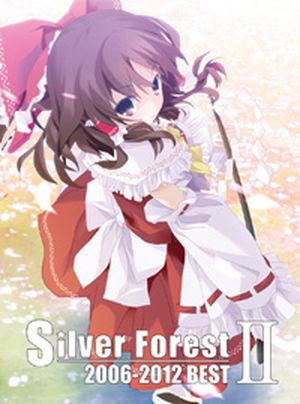 Silver Forest 2006-2012 BEST II