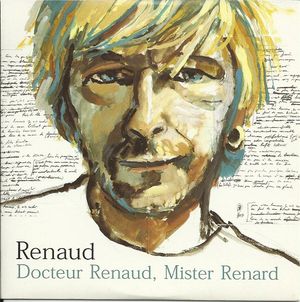 Docteur Renaud, Mister Renard (Single)