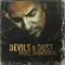 Devils & Dust