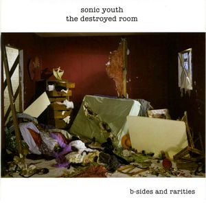The Destroyed Room: B-Sides and Rarities