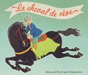 Le Cheval de Rêve