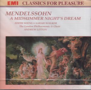 A Midsummer Night's Dream: L'Istesso Tempo: "Over Hill, Over Dale" - March Of The Fairies (Allegro vivace)