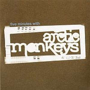 Five Minutes With Arctic Monkeys (Single)