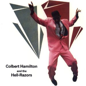 Colbert Hamilton And The Hell-Razors