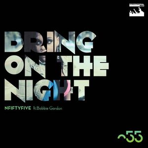 Bring On the Night (Remixes) (Single)