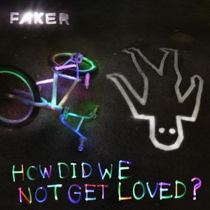 How Did We Not Get Loved? (EP)