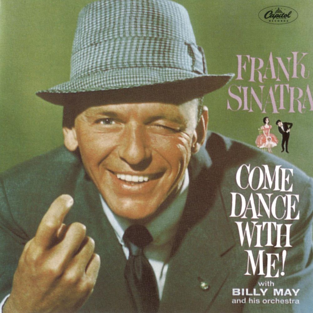 Come Dance With Me! Frank Sinatra et Billy May & His Orchestra