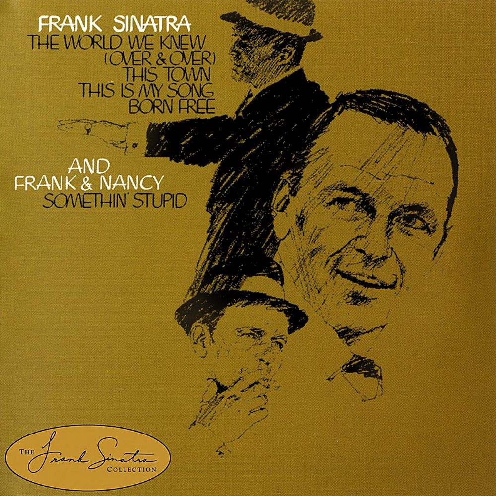 The World We Knew Frank Sinatra SensCritique The World We Knew Frank Sinatra SensCritique