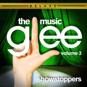 Glee: The Music, Volume 3: Showstoppers (OST)