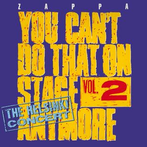 You Can’t Do That on Stage Anymore, Vol. 2 (Live)