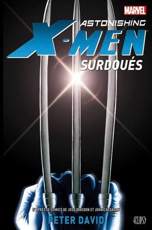Astonishing X-Men - Surdoués