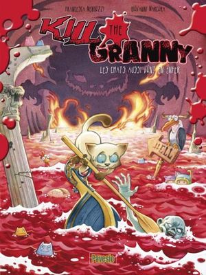 Kill the granny - Les chats aussi vont en enfer