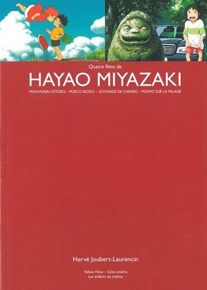 Quatre films de Hayao Miyazaki
