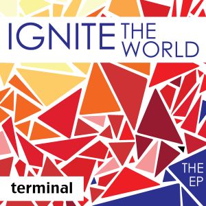 Ignite the World (EP)