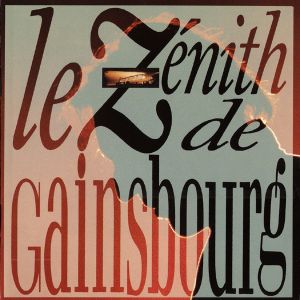 Le Zénith de Gainsbourg (Live)