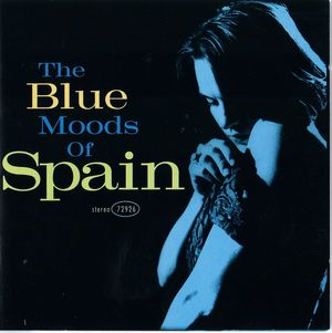 The Blue Moods Of Spain