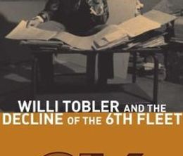 image-https://media.senscritique.com/media/000004861074/0/willi_tobler_and_the_destruction_of_the_6th_fleet.jpg