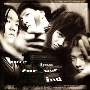 One Time for Your Mind