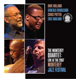 The Monterey Quartet: Live at the 2007 Monterey Jazz Festival (Live)