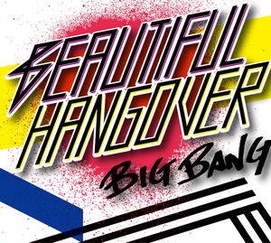 BEAUTIFUL HANGOVER (Single)